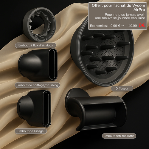 5 embouts de coiffage (Sèche-cheveux Vyoom AirPro)
